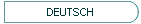 DEUTSCH